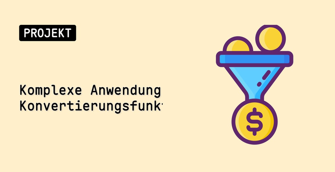 Komplexe Anwendung von Konvertierungsfunktionen