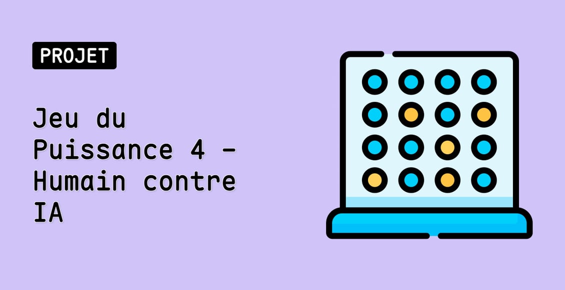 Jeu du Puissance 4 - Humain contre IA