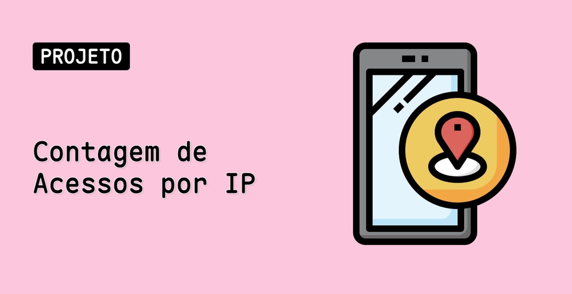 Contagem de Acessos por IP