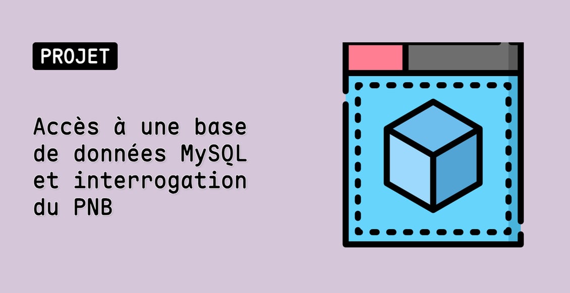 Accès à une base de données MySQL et interrogation du PNB