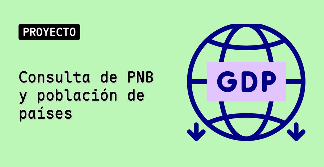 Consulta de PNB y población de países