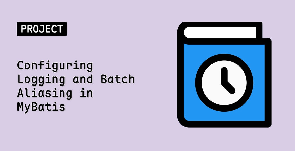 Configuring Logging and Batch Aliasing in MyBatis