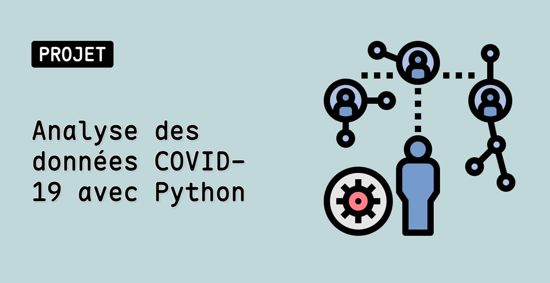 Analyse des données COVID-19 avec Python