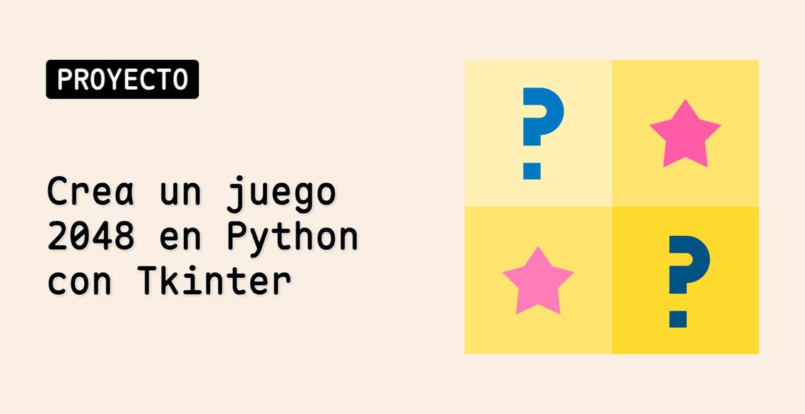 Crea un juego 2048 en Python con Tkinter