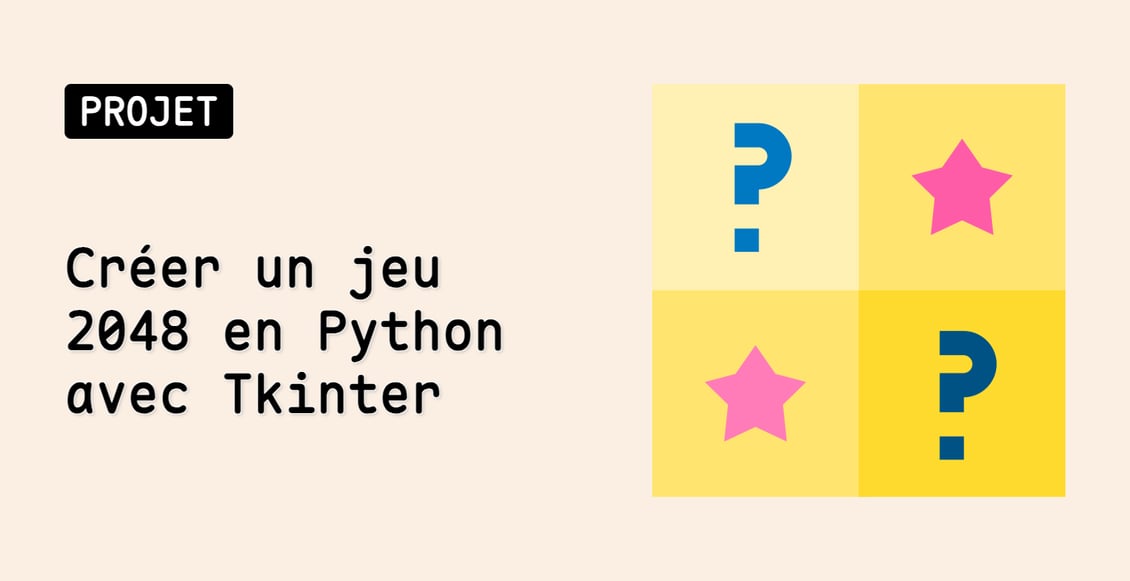 Créer un jeu 2048 en Python avec Tkinter