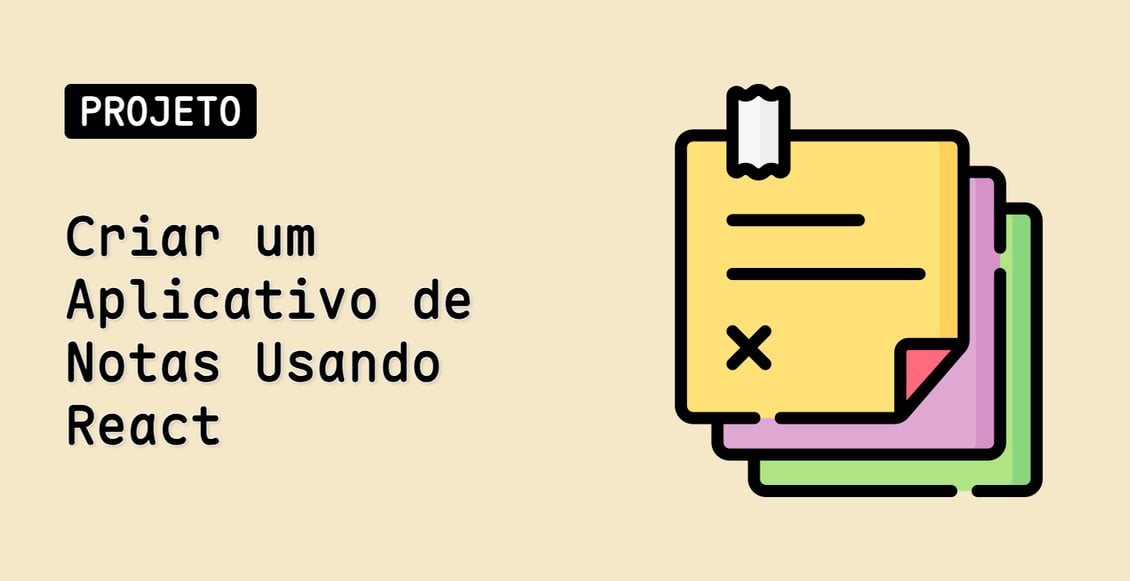 Criar um Aplicativo de Notas Usando React