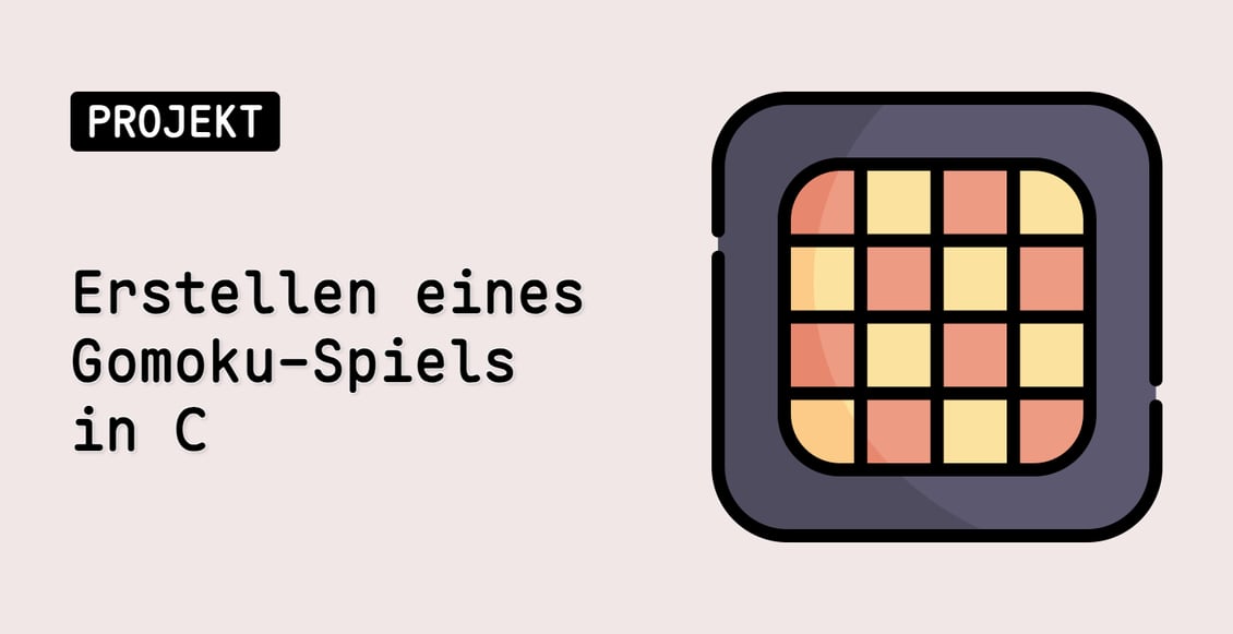 Erstellen eines Gomoku-Spiels in C