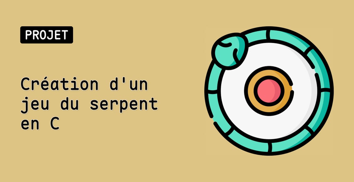 Création d'un jeu du serpent en C