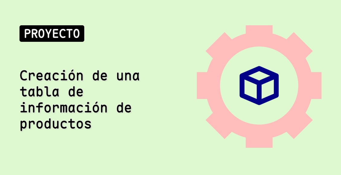 Creación de una tabla de información de productos