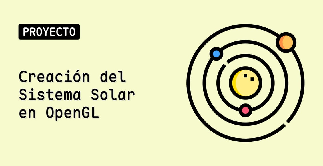 Creación del Sistema Solar en OpenGL