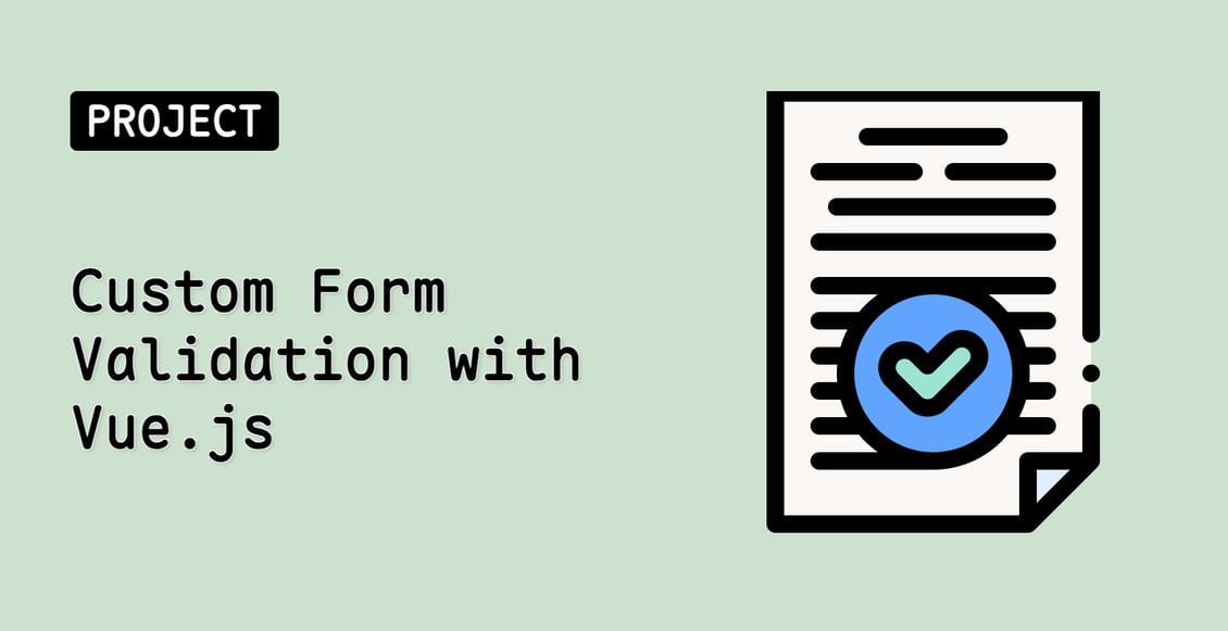 Custom Form Validation with Vue.js