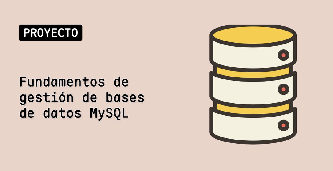 Fundamentos de gestión de bases de datos MySQL