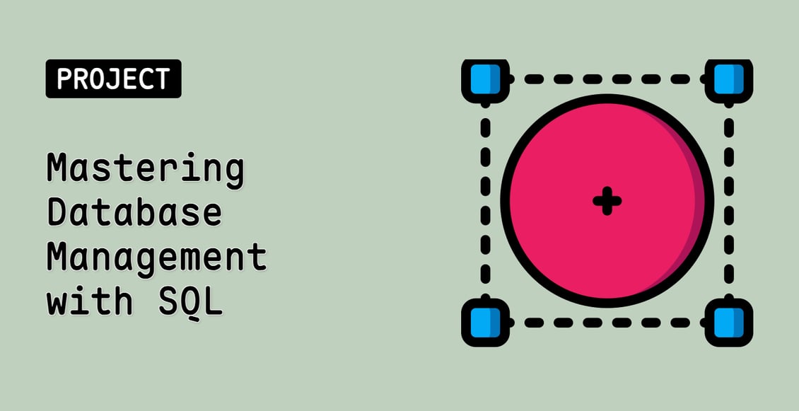 Mastering Database Management with SQL
