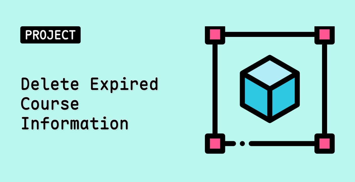 Delete Expired Course Information