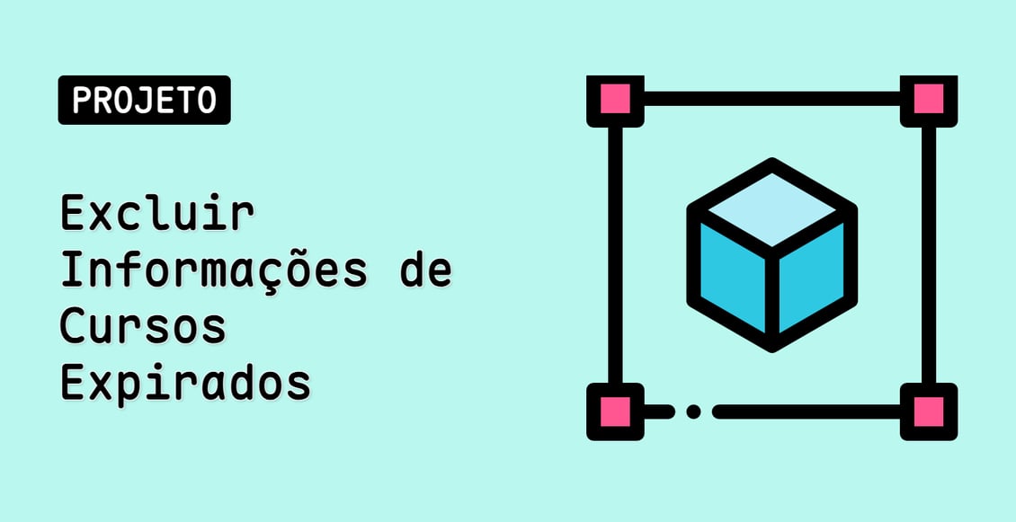 Excluir Informações de Cursos Expirados