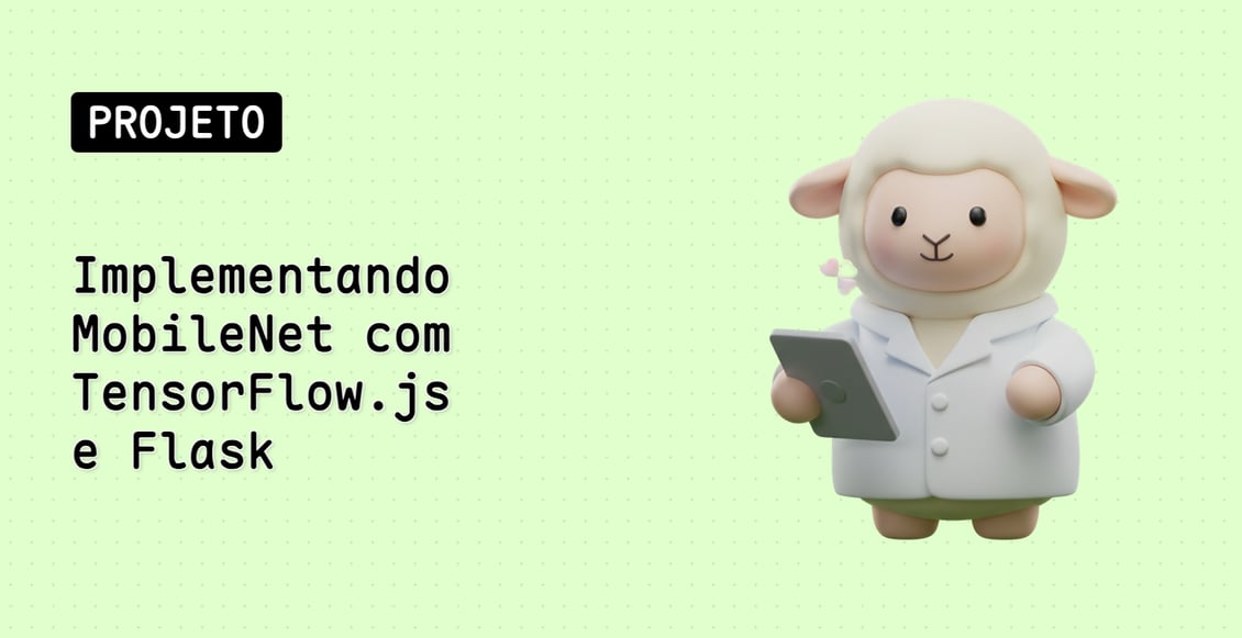 Implementando MobileNet com TensorFlow.js e Flask