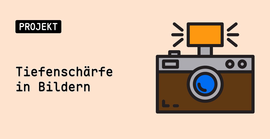 Tiefenschärfe in Bildern