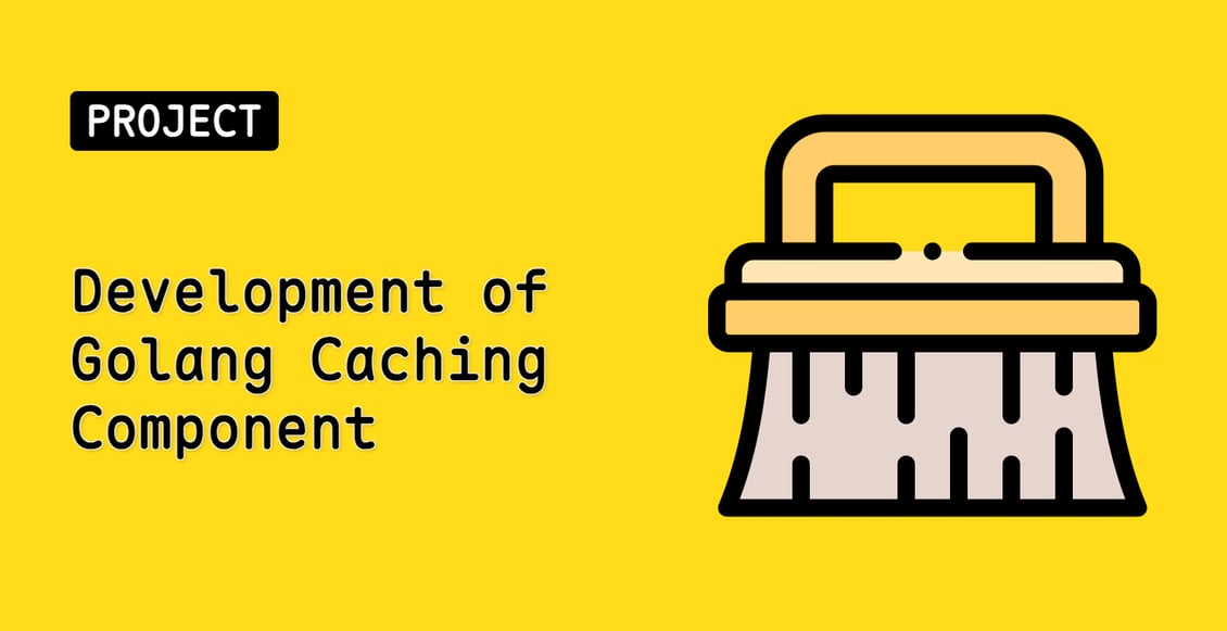 Development of Golang Caching Component