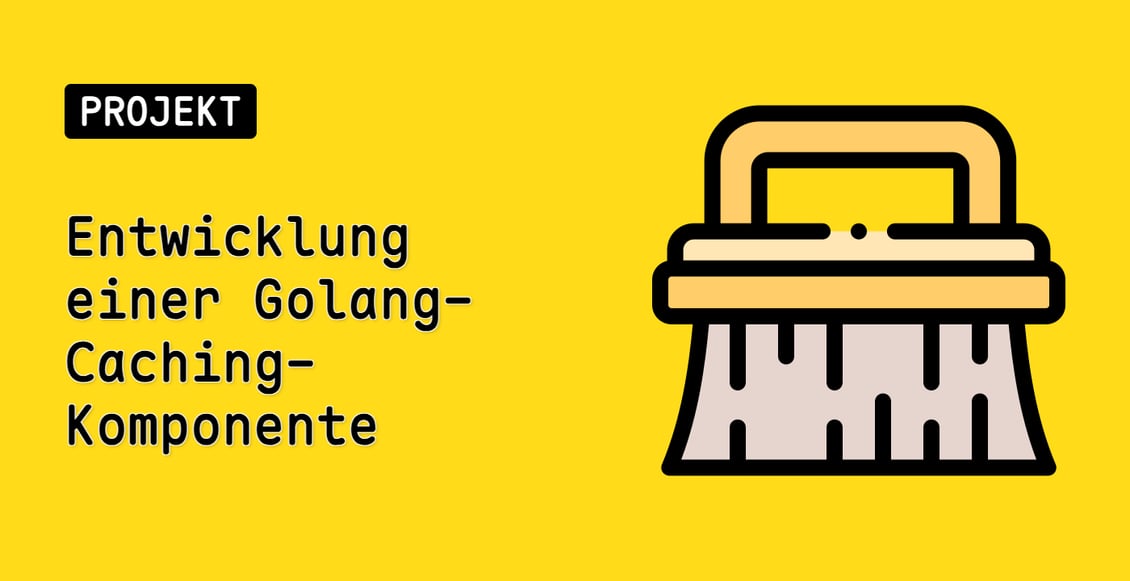 Entwicklung einer Golang-Caching-Komponente