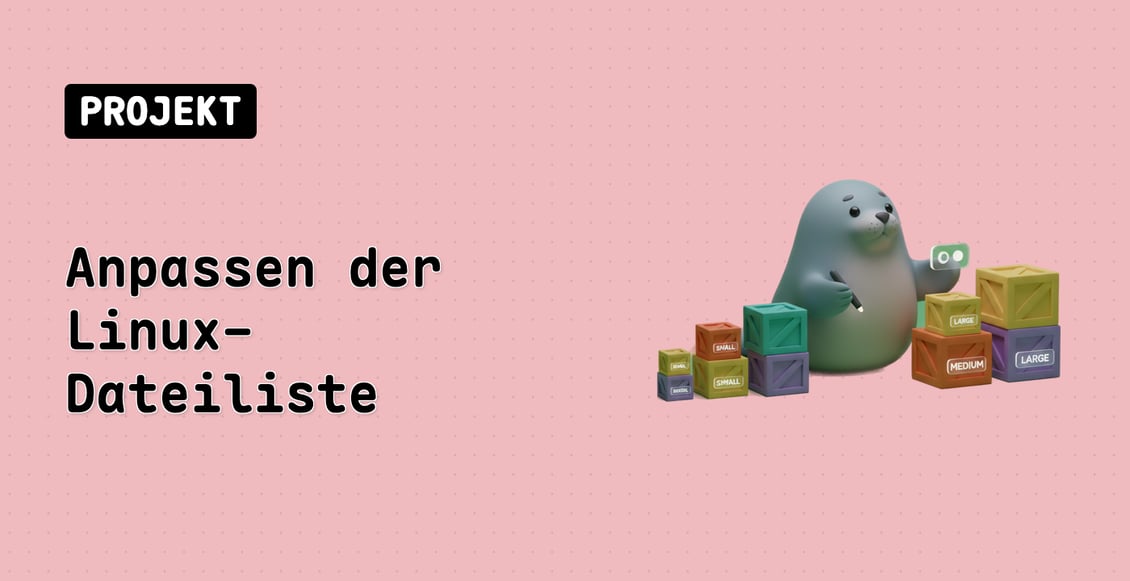 Anpassen der Linux-Dateiliste