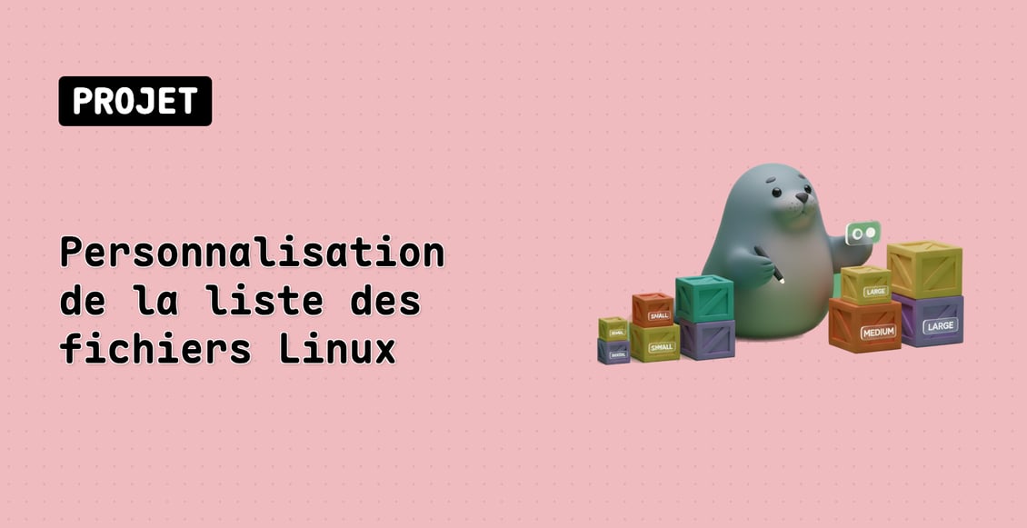 Personnalisation de la liste des fichiers Linux