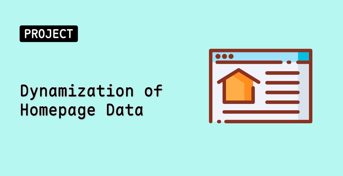 Dynamization of Homepage Data