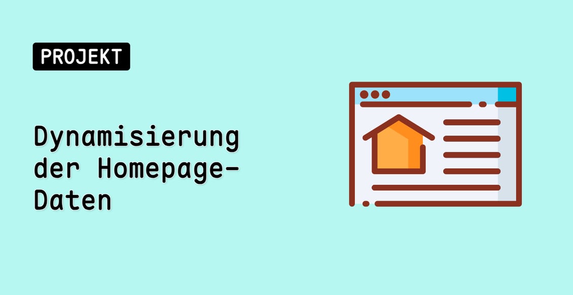 Dynamisierung der Homepage-Daten
