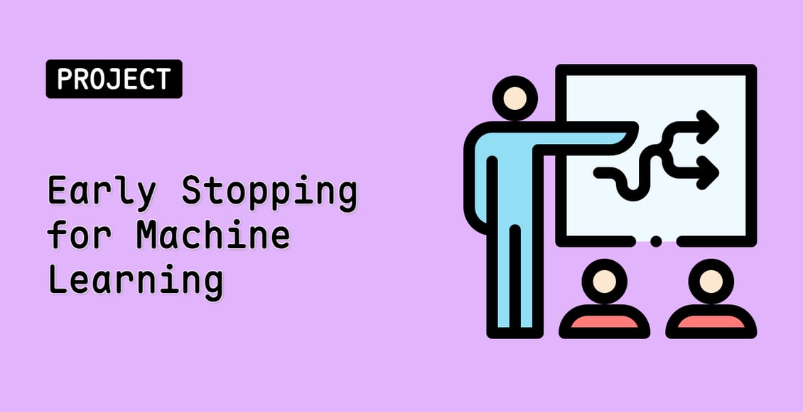 Early Stopping for Machine Learning