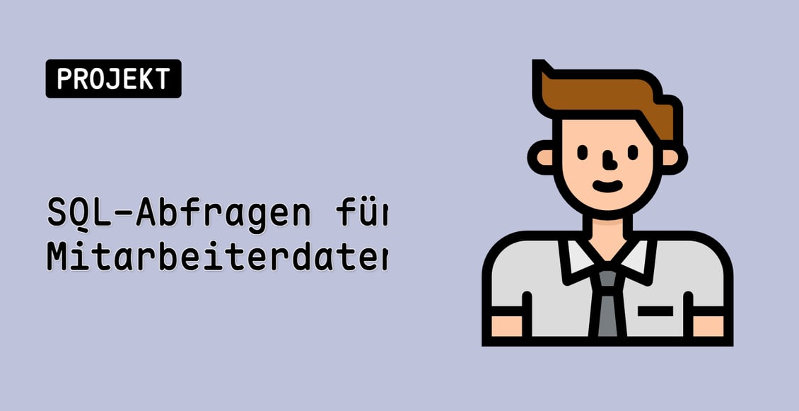 SQL-Abfragen für Mitarbeiterdaten