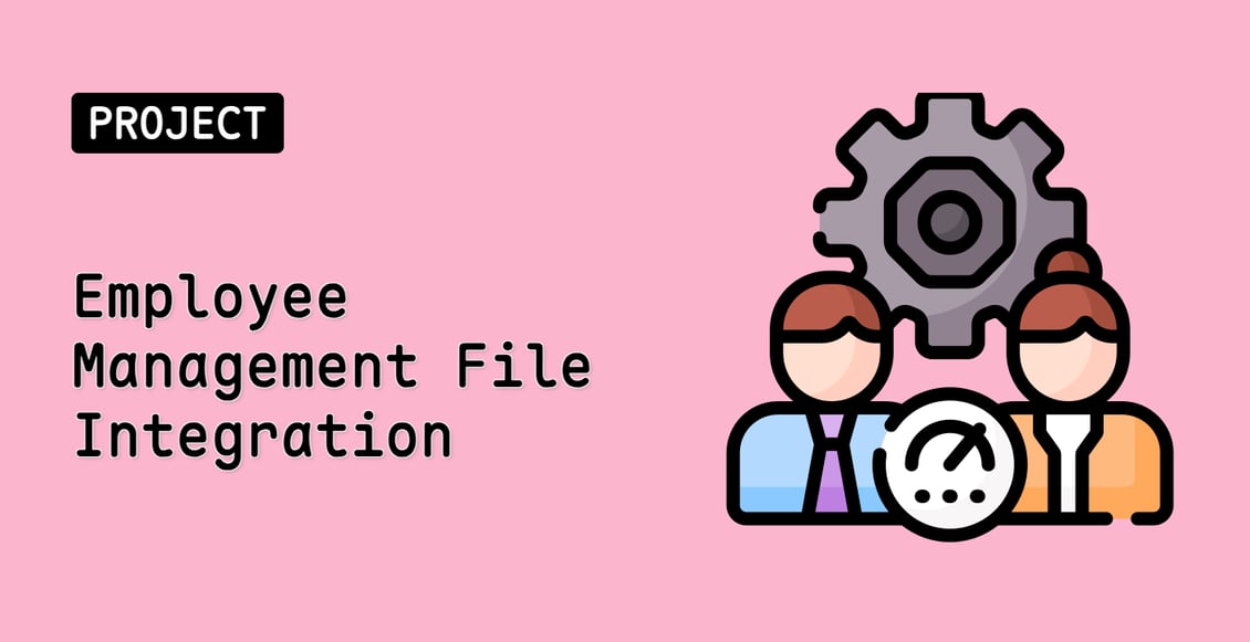 Employee Management File Integration