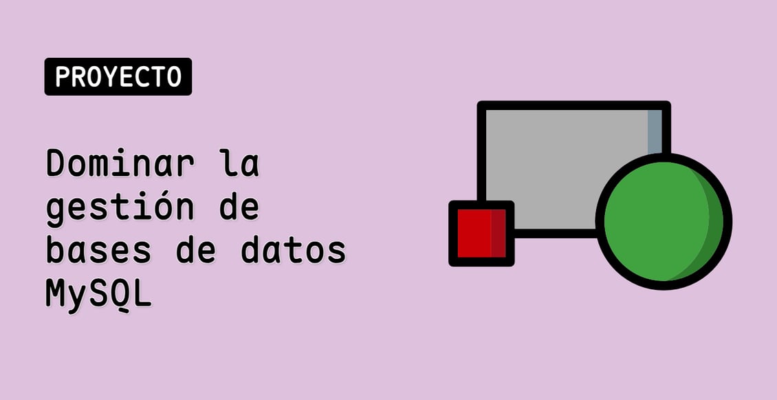 Dominar la gestión de bases de datos MySQL