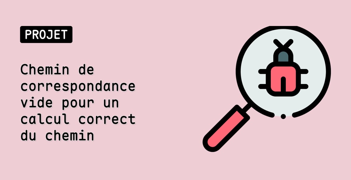 Chemin de correspondance vide pour un calcul correct du chemin