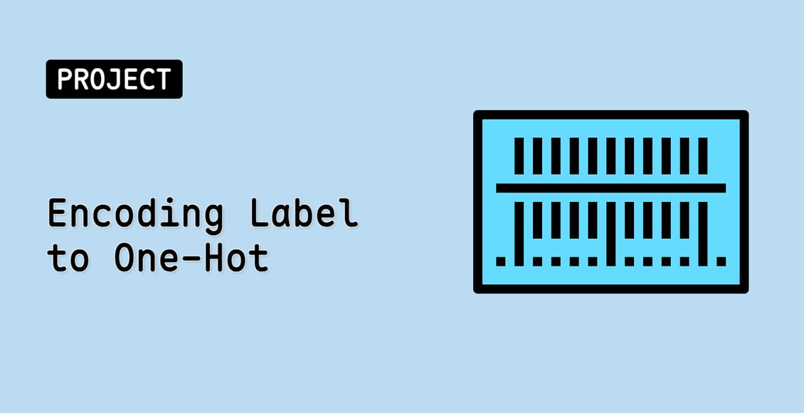 Encoding Label to One-Hot