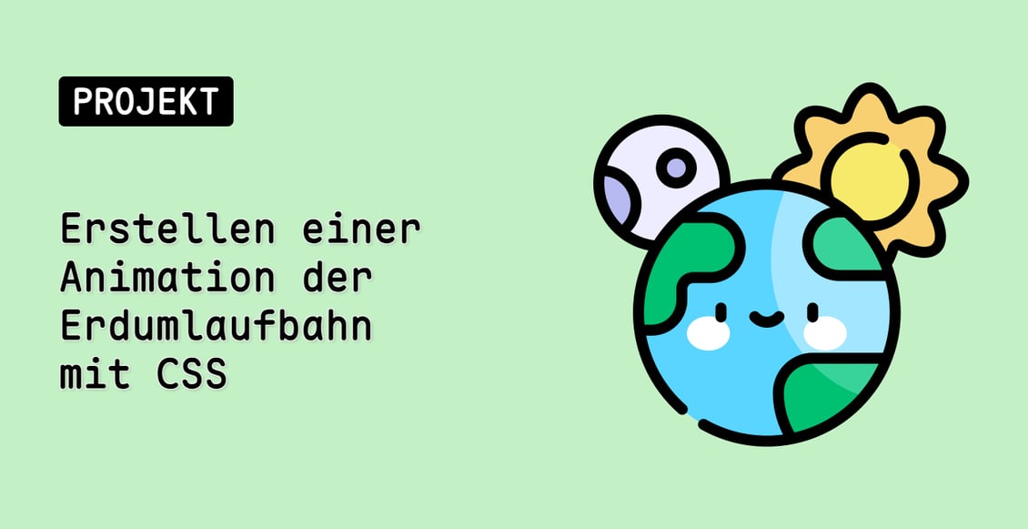 Erstellen einer Animation der Erdumlaufbahn mit CSS
