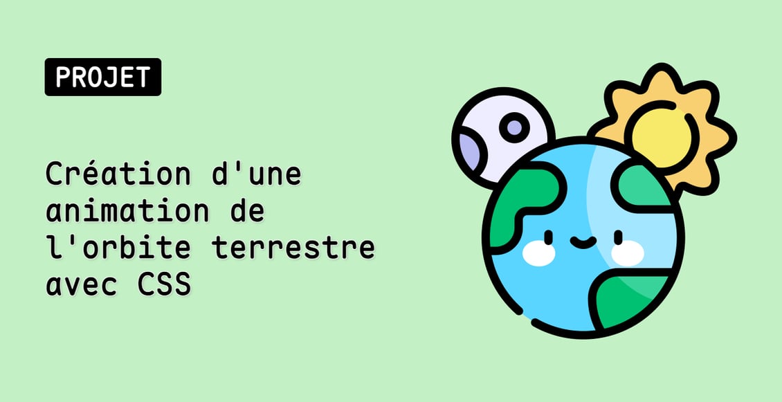 Création d'une animation de l'orbite terrestre avec CSS