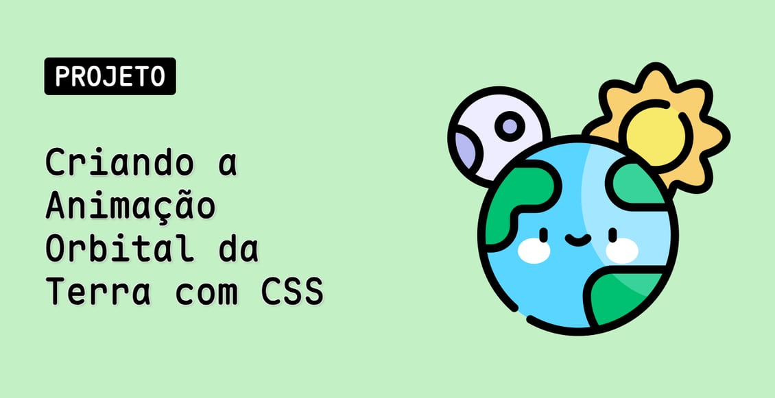 Criando a Animação Orbital da Terra com CSS