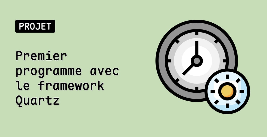 Premier programme avec le framework Quartz