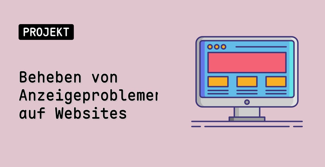 Beheben von Anzeigeproblemen auf Websites