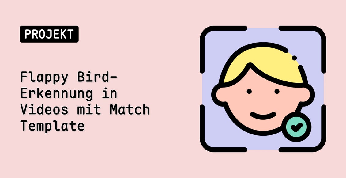 Flappy Bird-Erkennung in Videos mit Match Template