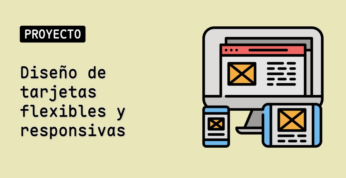 Diseño de tarjetas flexibles y responsivas