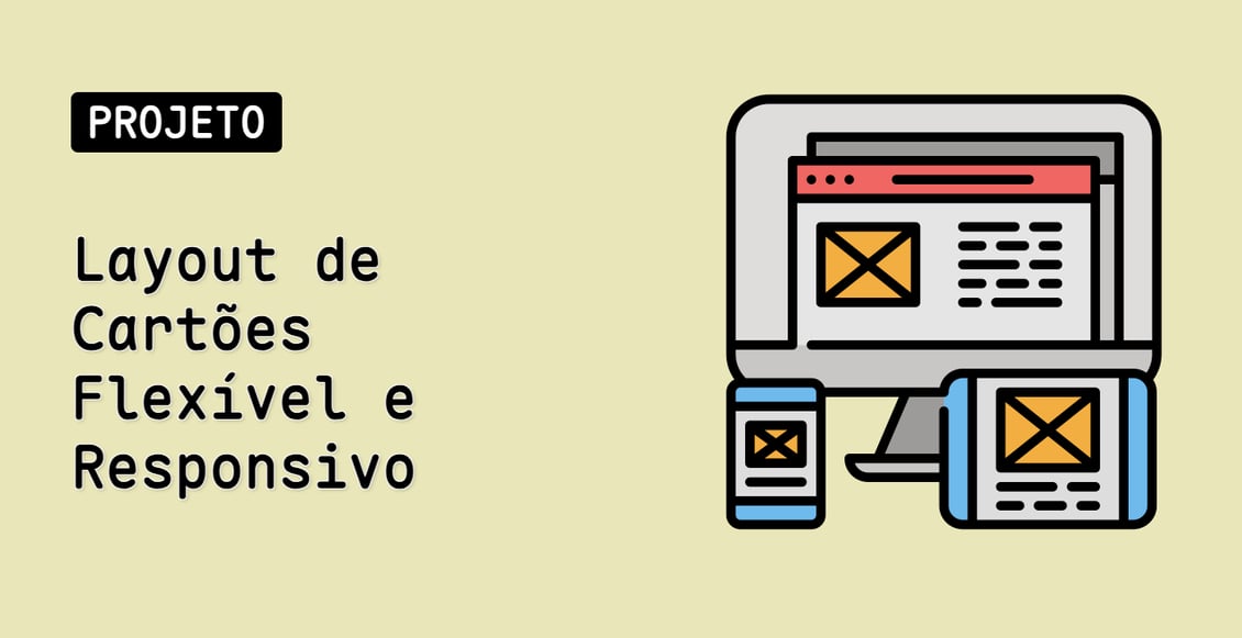Layout de Cartões Flexível e Responsivo