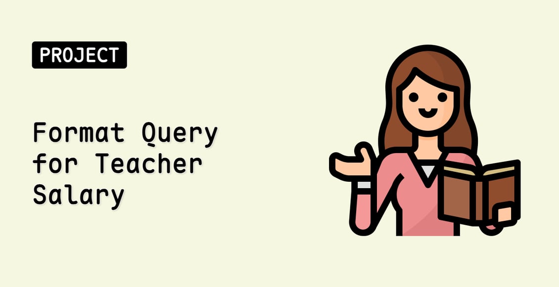Format Query for Teacher Salary
