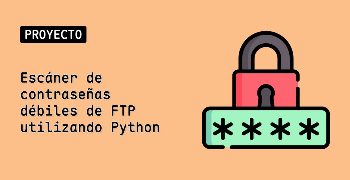 Escáner de contraseñas débiles de FTP utilizando Python