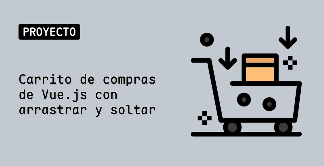 Carrito de compras de Vue.js con arrastrar y soltar