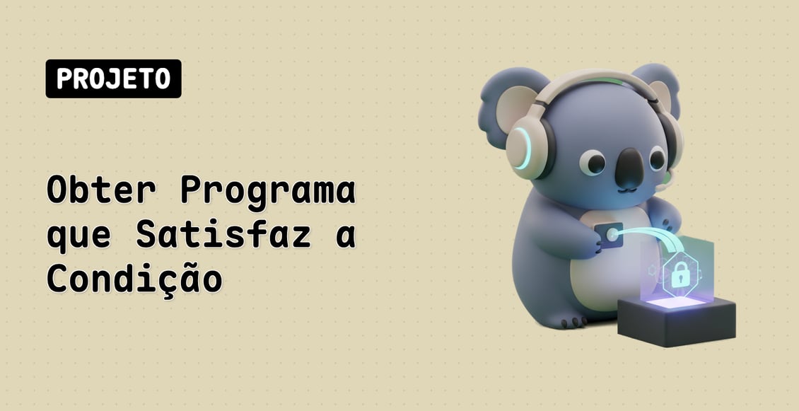 Obter Programa que Satisfaz a Condição