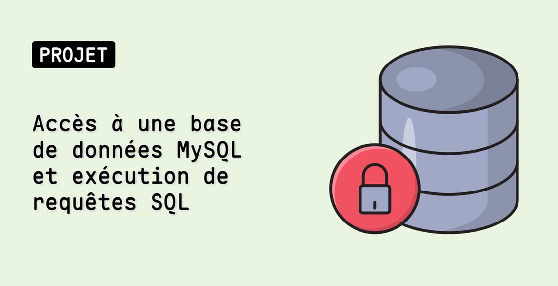 Accès à une base de données MySQL et exécution de requêtes SQL