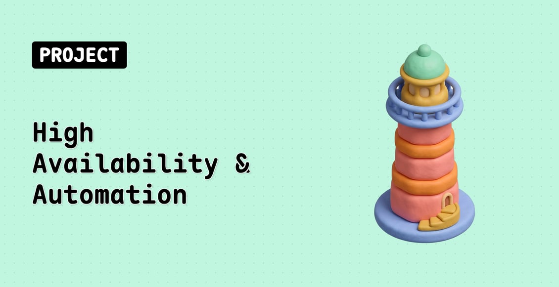 High Availability & Automation