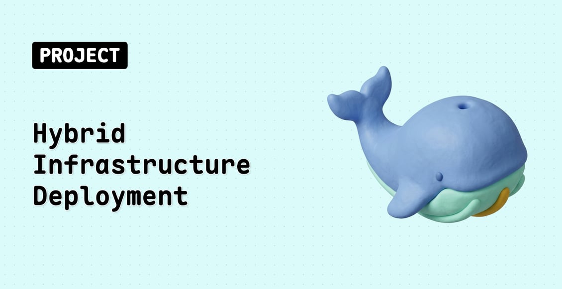 Hybrid Infrastructure Deployment