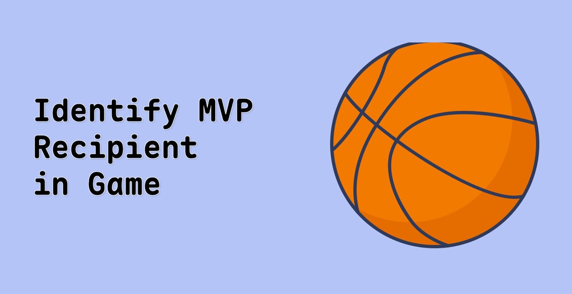 Identify MVP Recipient in Game