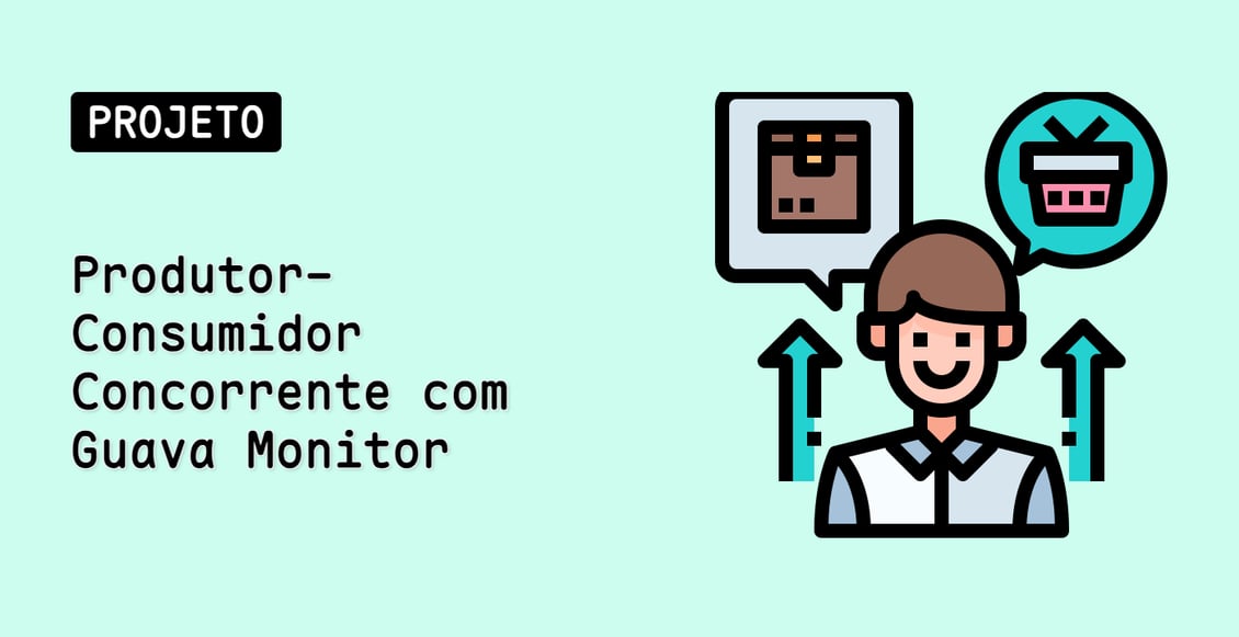 Produtor-Consumidor Concorrente com Guava Monitor